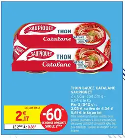 Intermarché Hyper SAUPIQUET Thon sauce catalane offre