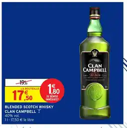 Intermarché Hyper CLAN CAMPBELL Blended scotch whisky offre