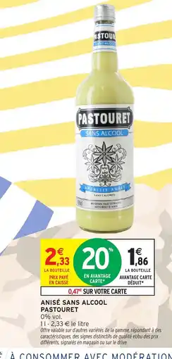 Intermarché Hyper PASTOURET Anisé sans alcool offre