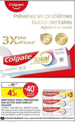 Intermarché Hyper COLGATE Dentifrice total prévention 24h active soin complet offre