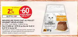 Intermarché Hyper GOURMET RÉVÉLATIONS Mousseline pour chat au poulet offre