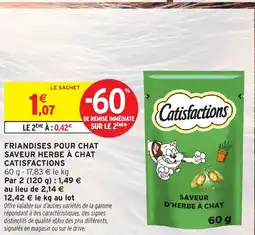 Intermarché Hyper CATISFACTIONS Friandises pour chat saveur herbe à chat offre