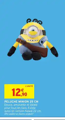 Intermarché Hyper Peluche minion offre