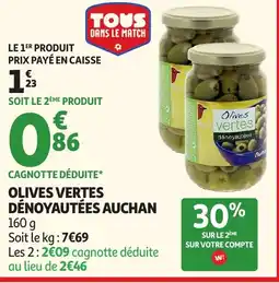 Auchan AUCHAN Olives vertes dénoyautées offre