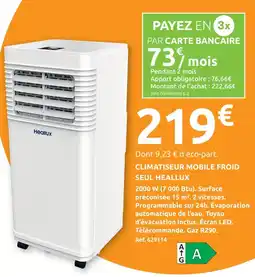 Mr Bricolage Heallux climatiseur mobile froid seul offre