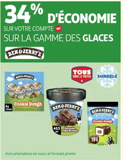 Auchan BEN & JERRY'S Sur la gamme des glaces offre