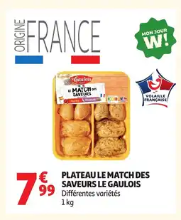 Auchan LE GAULOIS Plateau le match des saveurs offre