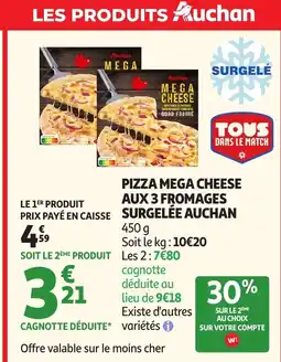 Auchan AUCHAN Pizza mega cheese aux 3 fromages surgelée offre