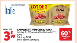 Auchan Cappelletti jambon cru offre