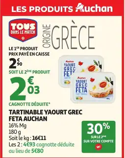 Auchan AUCHAN Tartinable yaourt grec feta offre