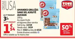 Auchan AUCHAN Amandes grillées sans sel ajouté offre