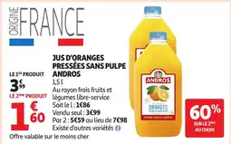 Auchan ANDROS Jus d'oranges pressées sans pulpe offre