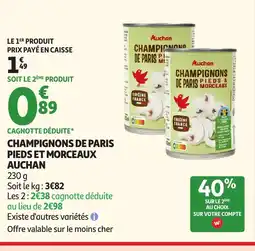 Auchan AUCHAN Champignons de paris pieds et morceaux offre