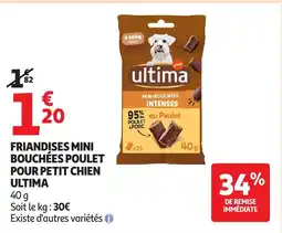 Auchan ULTIMA Friandises mini bouchées poulet pour petit chien offre