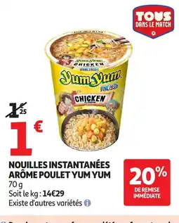 Auchan YUM YUM instantanées arôme poulet offre