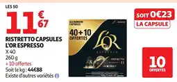 Auchan L'OR ESPRESSO Ristretto capsules offre