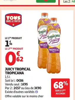 Auchan TROPICANA Juicy tropical offre