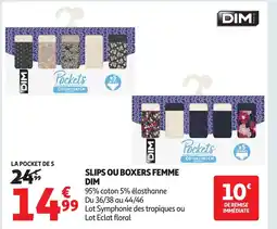 Auchan DIM Slips ou boxers femme offre