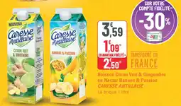 G20 Caresse Antillaise Boisson Citron Vert & Gingembre ou Nectar Banane & Passion offre