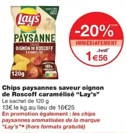 Monoprix Lay's Chips paysannes saveur oignon de Roscoff caramélisé offre