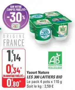 G20 Les 300 Laitiers Bio Yaourt Nature offre