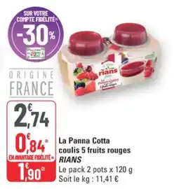 G20 Rians La Panna Cotta coulis 5 fruits rouges offre