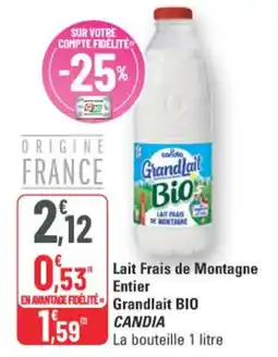G20 Candia Bio Lait Frais de Montagne Entier Grandlait offre