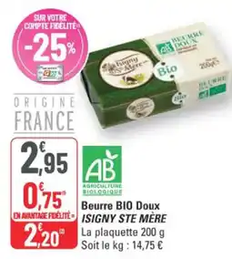 G20 Isigny Ste Mère Beurre Bio Doux offre