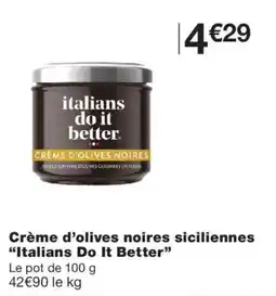 Monoprix Italians Do It Better Crème d'olives noires siciliennes offre