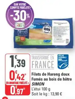 G20 Simon Filets de Hareng doux Fumés au bois de hêtre offre
