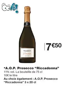 Monoprix Riccadonna A.O.P. Prosecco offre