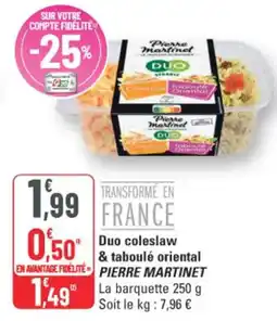 G20 Pierre Martinet Duo coleslaw & taboulé oriental offre