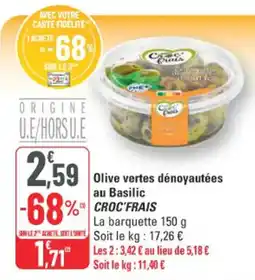G20 Croc Frais Olive vertes dénoyautées au Basilic offre