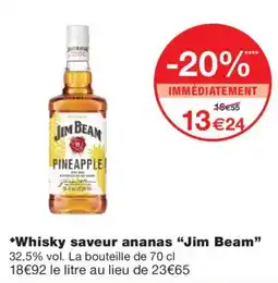 Monoprix Jim Beam Whisky saveur ananas offre