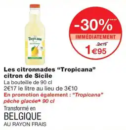 Monoprix Tropicana Les citronnades citron de Sicile offre