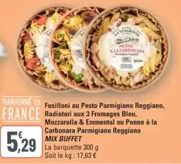G20 Mix Buffet Fusilloni au Pesto Parmigiano Reggiano, FRANCE Radiatori aux 3 Fromages Bleu offre
