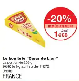Monoprix Cœur de Lion Le bon brie offre