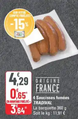 G20 Tradival 4 Saucisses fumées offre