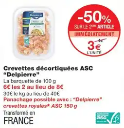 Monoprix Delpierre Crevettes décortiquées ASC offre