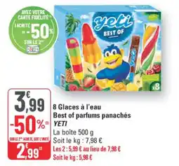 G20 Yeti 8 Glaces à l'eau Best of parfums panachés offre