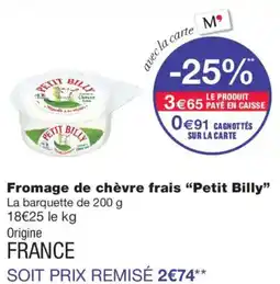 Monoprix Petit Billy Fromage de chèvre frais offre