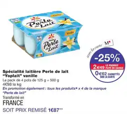 Monoprix Yoplait Spécialité laitière Perle de lait vanille offre