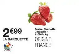 Monoprix Fraise Charlotte offre