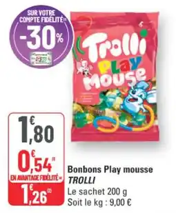 G20 Trolli Bonbons Play mousse offre