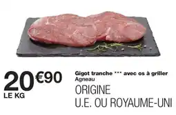 Monoprix Gigot tranche avec os à griller Agne offre