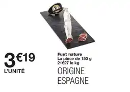 Monoprix Fuet nature offre