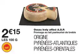Monoprix Ossau Iraty affiné A.O.P. offre