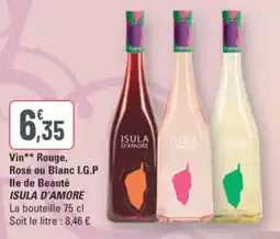 G20 Isula D'Amore Vin Rouge, Rosé ou Blanc I.G.P lle de Beauté offre