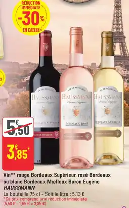 G20 Haussmann Vin rouge bordeaux supérieur, rosé bordeaux ou blanc bordeaux moelleux baron eugène offre