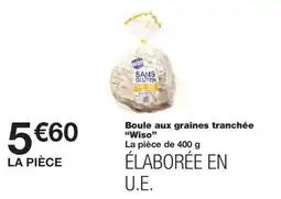 Monoprix Wiso Boule aux graines tranchée offre